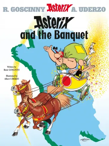 Rene Goscinny - Asterix and The Banquet. Комикс Rene Goscinny - Asterix and The Banquet. Комикс обложка книги