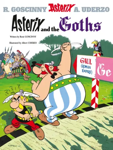 Rene Goscinny - Asterix and The Goths. Комикс Rene Goscinny - Asterix and The Goths. Комикс обложка книги