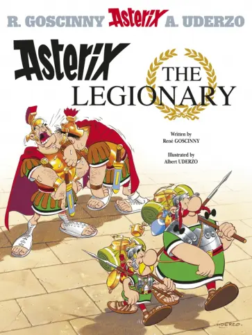 Rene Goscinny - Asterix The Legionary. Комикс обложка книги