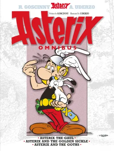 Rene Goscinny - Asterix. Omnibus 1. Asterix The Gaul. Asterix and The Golden Sickle. Asterix and The Goths. Комикс обложка книги