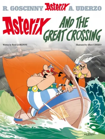 Rene Goscinny - Asterix and The Great Crossing. Комикс Rene Goscinny - Asterix and The Great Crossing. Комикс обложка книги