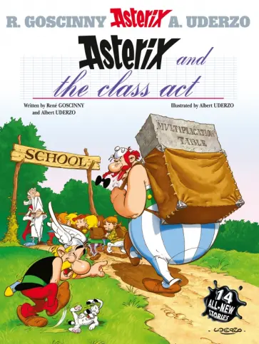 Goscinny, Удерзо - Asterix and The Class Act. Комикс Goscinny, Удерзо - Asterix and The Class Act. Комикс обложка книги