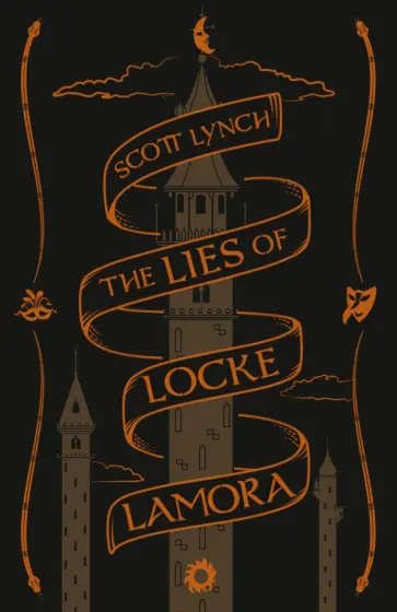 Scott Lynch - The Lies of Locke Lamora обложка книги