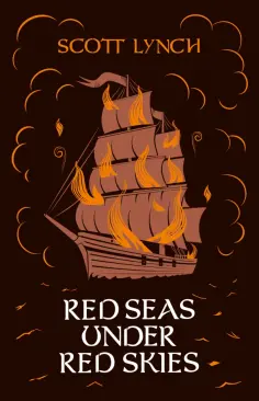 Scott Lynch - Red Seas Under Red Skies обложка книги
