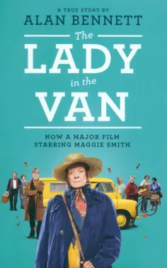 Alan Bennett - The Lady in the Van обложка книги