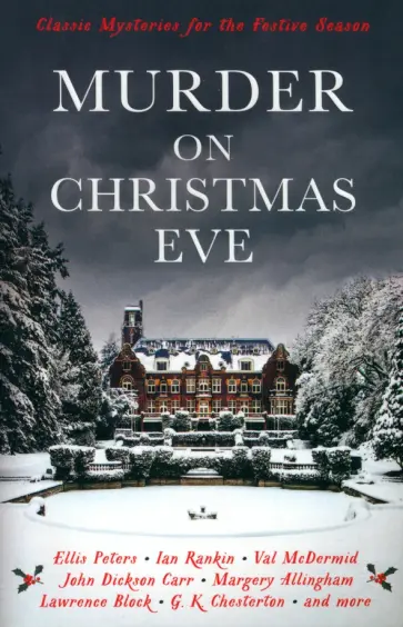 McDermid, Питерс - Murder On Christmas Eve. Classic Mysteries for the Festive Season обложка книги