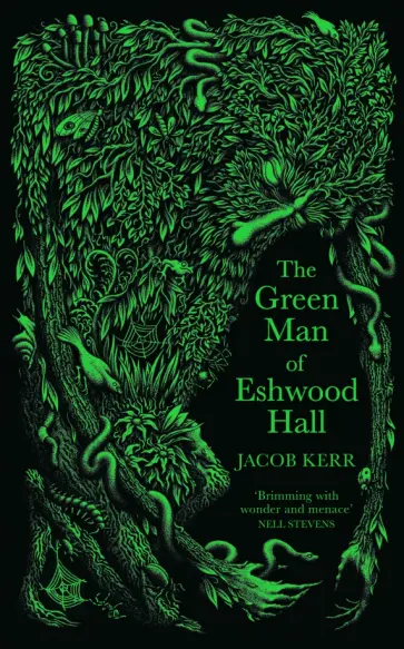 Jacob Kerr - The Green Man of Eshwood Hall. A Tale of Nothalbion Jacob Kerr - The Green Man of Eshwood Hall. A Tale of Nothalbion обложка книги