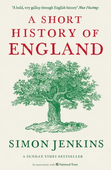 Simon Jenkins - A Short History of England Simon Jenkins - A Short History of England обложка книги