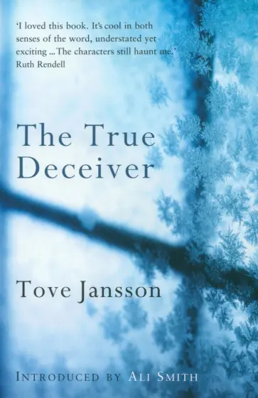 Tove Jansson - The True Deceiver обложка книги