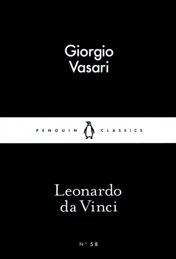 Giorgio Vasari - Leonardo da Vinci Giorgio Vasari - Leonardo da Vinci обложка книги