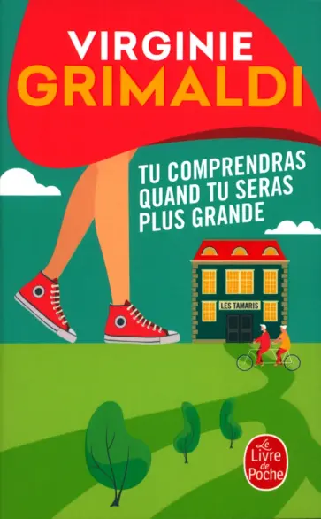 Virginie Grimaldi - Tu comprendras quand tu seras plus grande обложка книги
