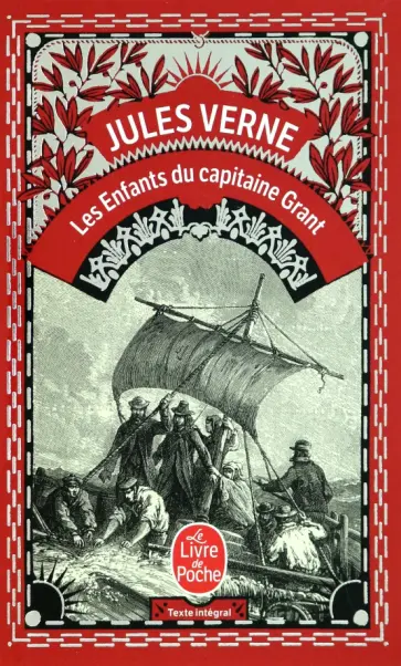 Jules Verne - Les Enfants du Capitaine Grant Jules Verne - Les Enfants du Capitaine Grant обложка книги