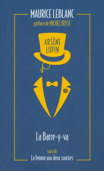 Maurice Leblanc - La Barre-y-va Maurice Leblanc - La Barre-y-va обложка книги