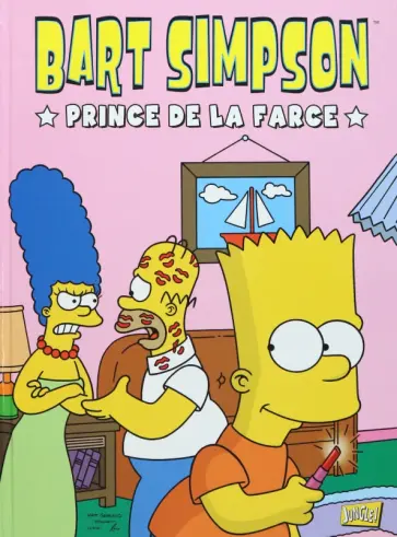 Matt Groening - Bart Simpson. Tome 1. Prince de la farce Matt Groening - Bart Simpson. Tome 1. Prince de la farce обложка книги