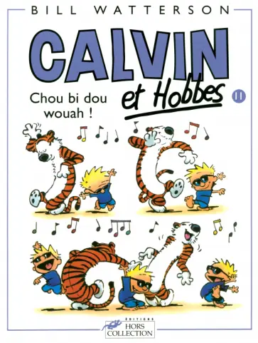 Bill Watterson - Calvin et Hobbes. Tome 11. Chou bi dou wouah ! Bill Watterson - Calvin et Hobbes. Tome 11. Chou bi dou wouah ! обложка книги