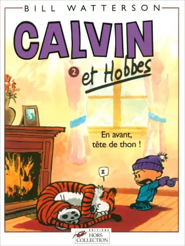 Bill Watterson - Calvin et Hobbes. Tome 2. En avant tete de thon Bill Watterson - Calvin et Hobbes. Tome 2. En avant tete de thon обложка книги
