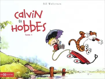 Bill Watterson - Calvin et Hobbes. Tome 1 Bill Watterson - Calvin et Hobbes. Tome 1 обложка книги