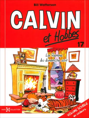 Bill Watterson - Calvin et Hobbes. Tome 17. La flemme du dimanche soir Bill Watterson - Calvin et Hobbes. Tome 17. La flemme du dimanche soir обложка книги