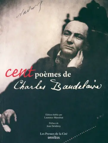 Charles Baudelaire - Cent poemes de Charles Baudelaire Charles Baudelaire - Cent poemes de Charles Baudelaire обложка книги