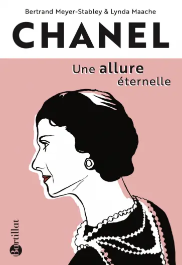 Meyer-Stabley, Maache - Chanel, une allure éternelle Meyer-Stabley, Maache - Chanel, une allure éternelle обложка книги