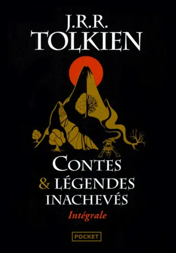 Tolkien, Толкин - Contes et légendes inachevés Tolkien, Толкин - Contes et légendes inachevés обложка книги