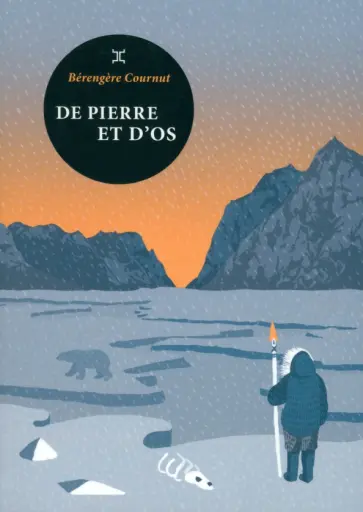 Berengere Cournut - De pierre et d`os обложка книги
