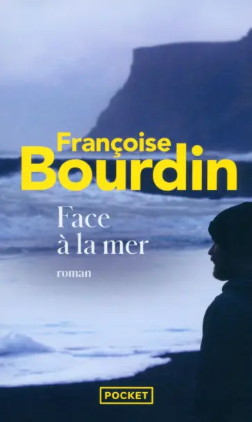 Francoise Bourdin - Face à la mer Francoise Bourdin - Face à la mer обложка книги
