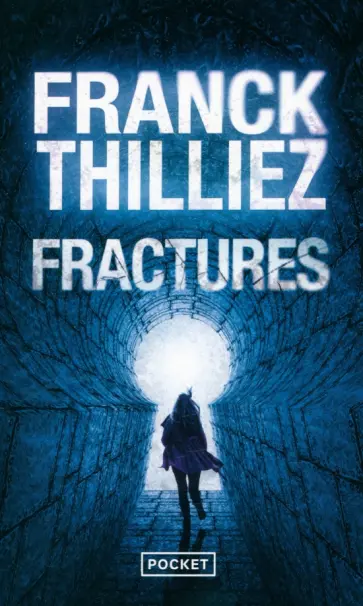 Franck Thilliez - Fractures Franck Thilliez - Fractures обложка книги