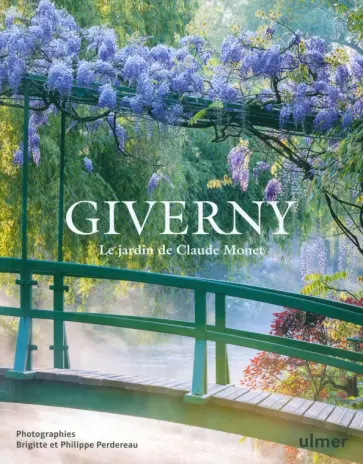 Giverny. Le jardin de Claude Monet обложка книги