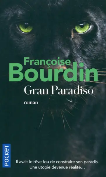 Francoise Bourdin - Gran Paradiso Francoise Bourdin - Gran Paradiso обложка книги