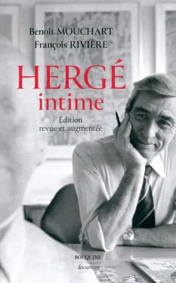 Riviere, Mouchart - Hergé intime Riviere, Mouchart - Hergé intime обложка книги