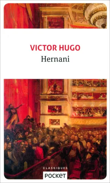 Victor Hugo - Hernani Victor Hugo - Hernani обложка книги