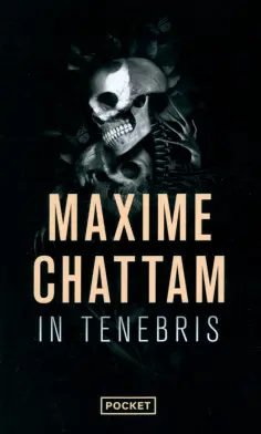 Maxime Chattam - In tenebris Maxime Chattam - In tenebris обложка книги