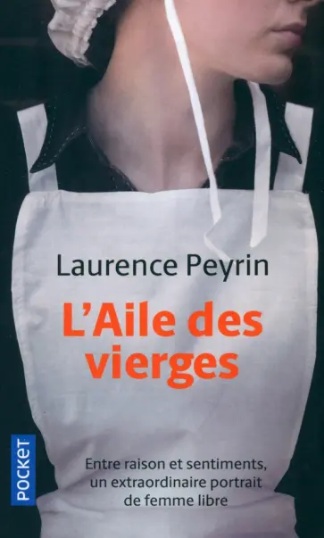 Laurence Peyrin - L'Aile des vierges обложка книги