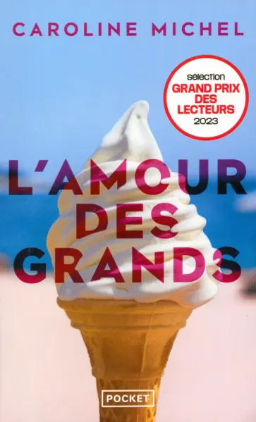 Caroline Michel - L'Amour des grands обложка книги