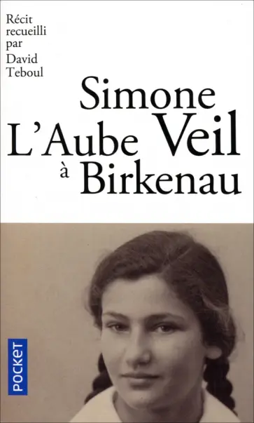 Simone Veil - L'Aube a Birkenau обложка книги