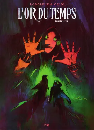 Rodolphe - L`Or du temps. Tome 2 обложка книги