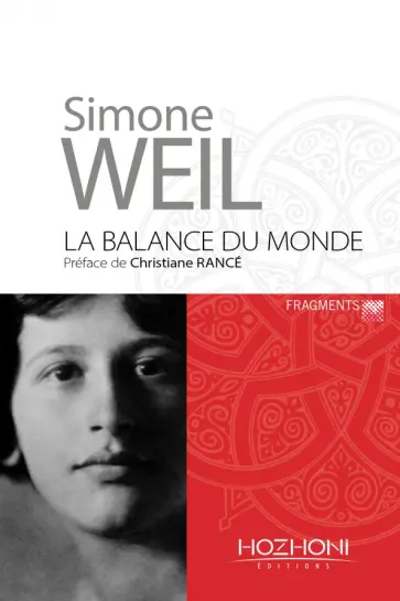 Simone Weil - La balance du monde обложка книги