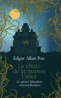 Edgar Poe - La chute de la maison Usher et autres histoires extraordinaires обложка книги