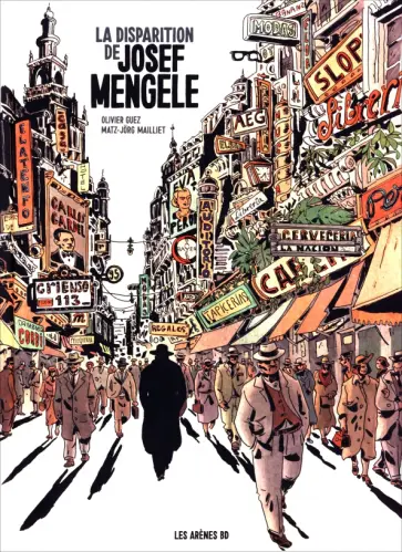 Olivier Guez - La disparition de Josef Mengele Olivier Guez - La disparition de Josef Mengele обложка книги