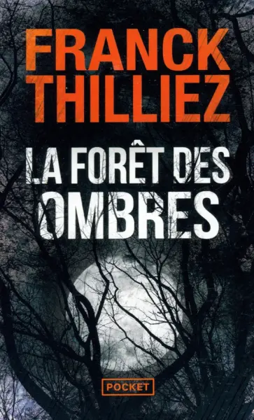Franck Thilliez - La forêt des ombres Franck Thilliez - La forêt des ombres обложка книги