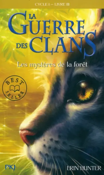 Erin Hunter - La Guerre des Clans. Cycle 1. Tome 3. Les mystères de la fôret Erin Hunter - La Guerre des Clans. Cycle 1. Tome 3. Les mystères de la fôret обложка книги