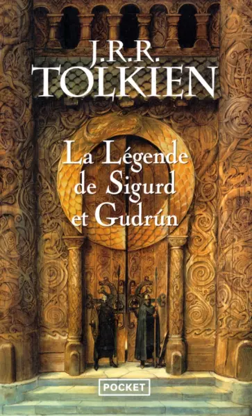 Tolkien John Ronald Reuel - La Légende de Sigurd et Gudrun Tolkien John Ronald Reuel - La Légende de Sigurd et Gudrun обложка книги