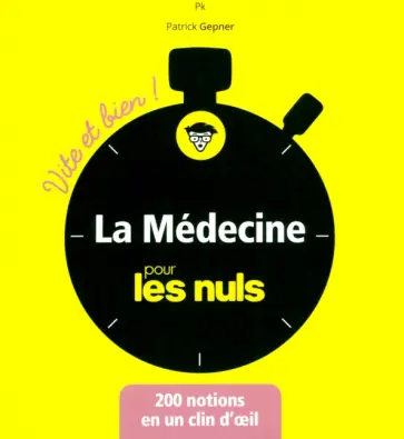 Patrick Gepner - La médecine Vite et bien pour les Nuls обложка книги