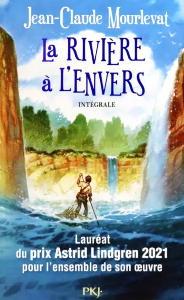 Jean-Claude Mourlevat - La rivière à l'envers Intégrale обложка книги