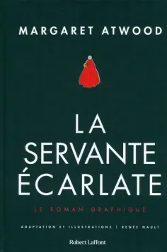 Margaret Atwood - La servante ecarlate. Le roman graphique обложка книги