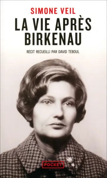 Simone Veil - La Vie après Birkenau обложка книги