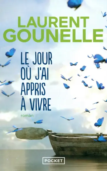 Laurent Gounelle - Le jour où j'ai appris à vivre обложка книги
