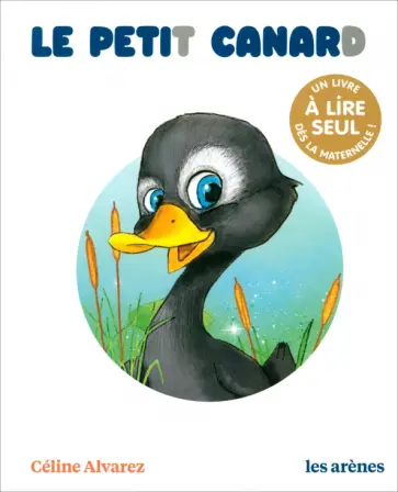 Celine Alvarez - Le Petit Canard Celine Alvarez - Le Petit Canard обложка книги