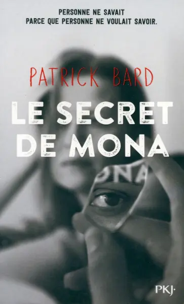 Patrick Bard - Le secret de Mona обложка книги